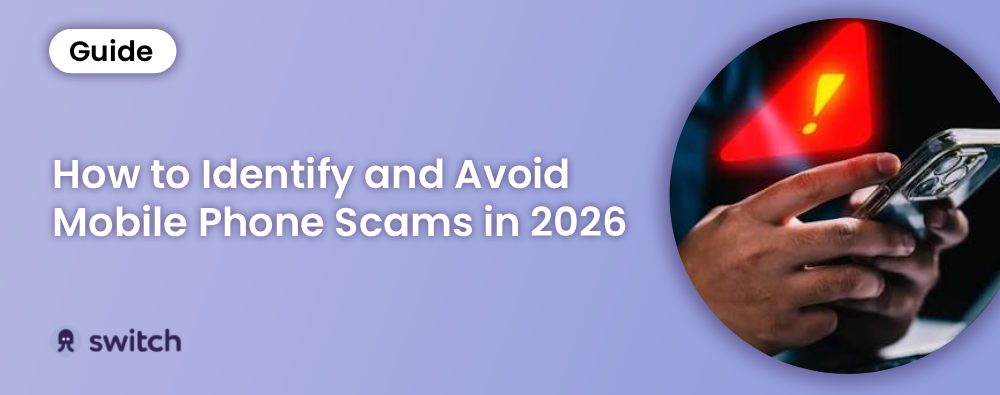 How to Identify and Avoid Mobile Phone Scams in 2026