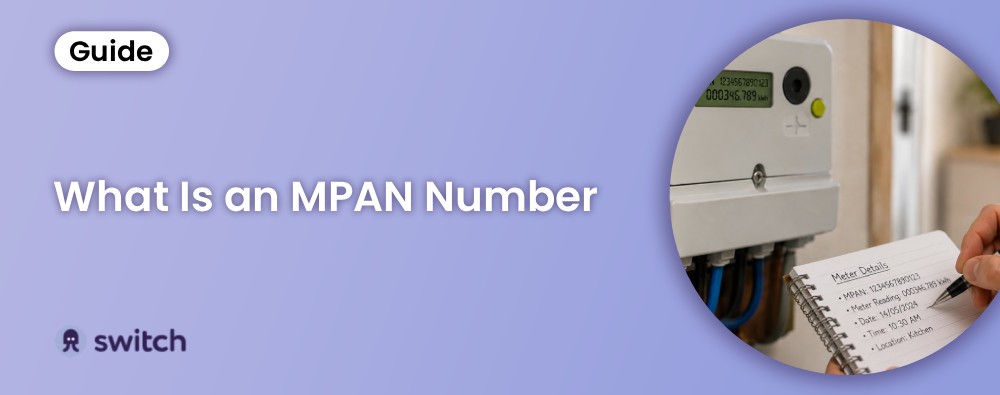What Is an MPAN Number and Where Do You Find It on Your Bill